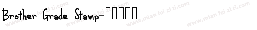 Brother Grade Stamp字体转换